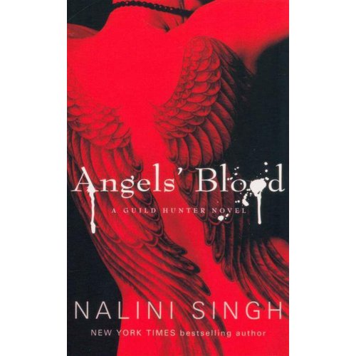 Angels Blood - A Guild Hunter Novel