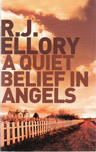 A Quiet Belief In Angels :
