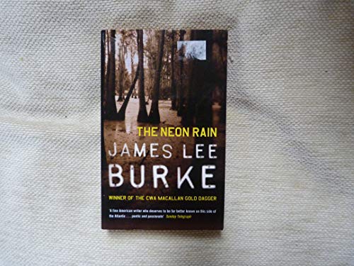 The Neon Rain A Dave Robicheaux Novel