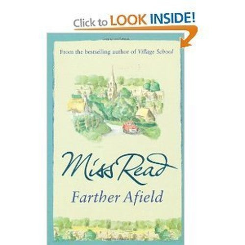 MISS READ FARTHER AFIELD