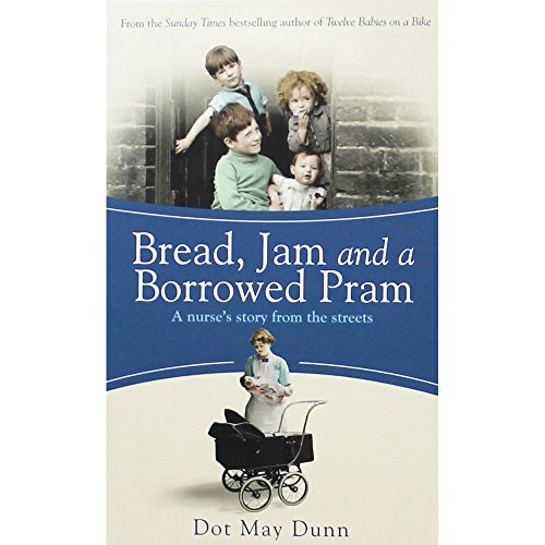 Bread Jam And A Borrowed Pram