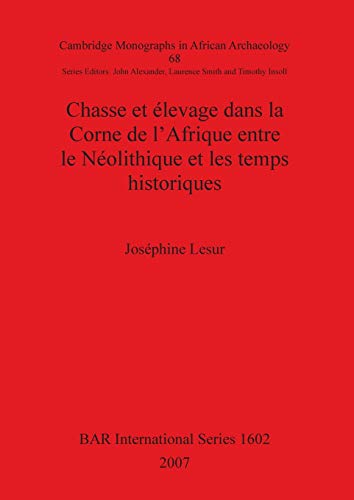 Chasse et elevage dans la Corne de l'Afrique entre le Neolithique et les temps historiques