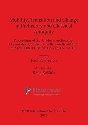 Mobility Transition and Change in Prehistory and Classical Antiquity
