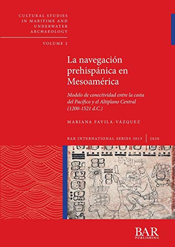 La navegacion prehispanica en Mesoamerica