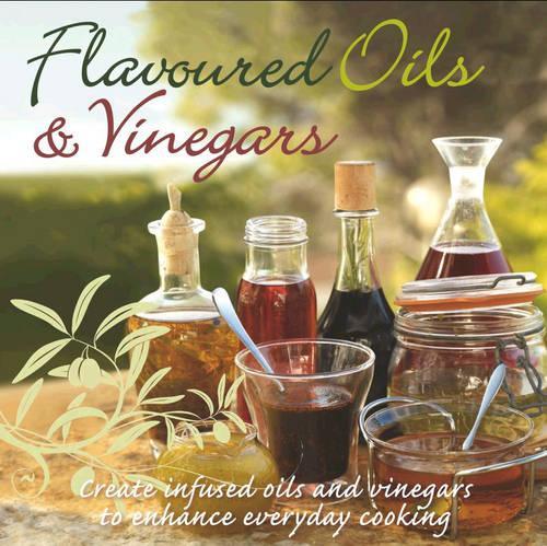 Flavoured Oils and Vinegars