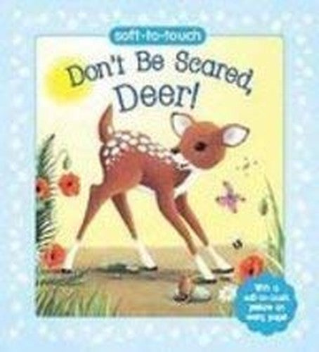 Don't Be Scared, Deer!
