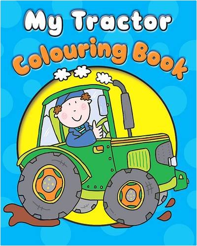My Tractor Colouring Book
