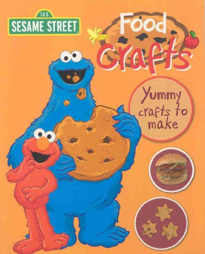 Food Crafts (Sesame Street Workshop)