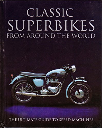 Classic Super Bikes from Around World