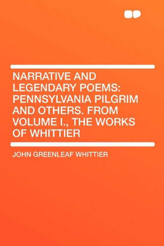 Narrative and Legendary Poems