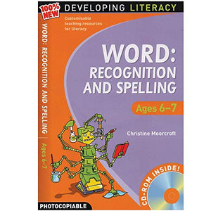 Word Recognition and Spelling: Ages 6-7