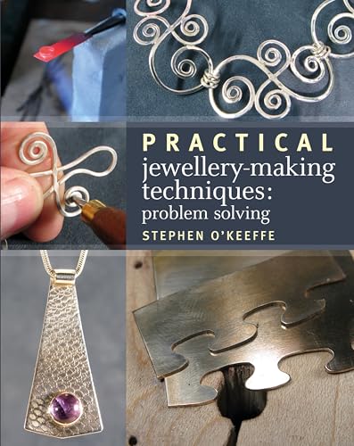 Practical Jewellery-Making Techniques