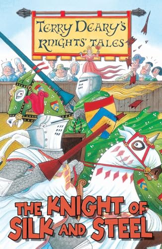 Knights' Tales: The Knight of Silk and Steel