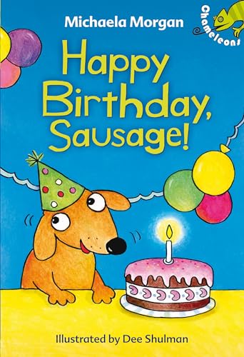Happy Birthday, Sausage!