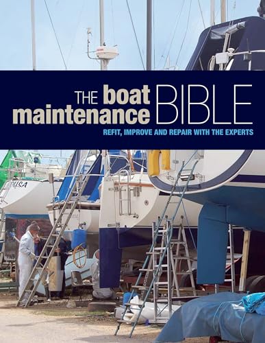The Boat Maintenance Bible