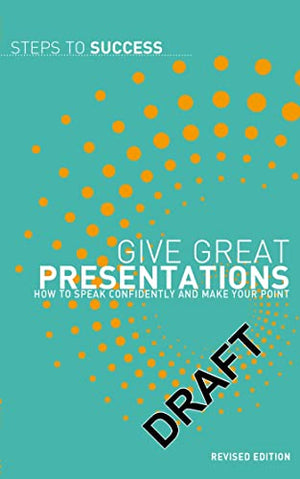 Give Great Presentations