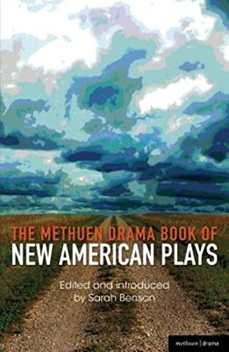 The Methuen Drama Book of New American Plays