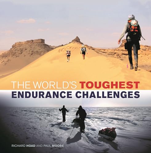 The World's Toughest Endurance Challenges