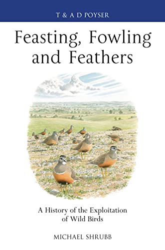 Feasting, Fowling and Feathers