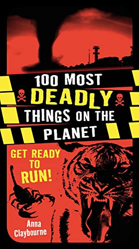 100 Most Deadly Things On The Planet