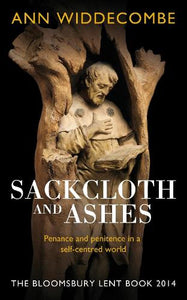 Sackcloth and Ashes 