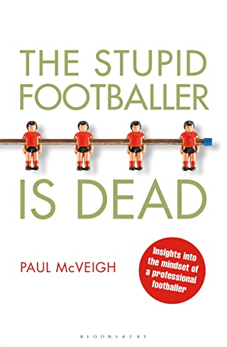 The Stupid Footballer is Dead