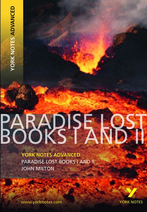Paradise Lost: York Notes Advanced - everything you need to study and prepare for the 2027, 2028 exams
