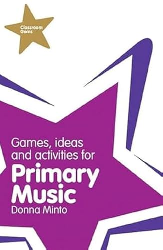 Classroom Gems: Games, Ideas and Activities for Primary Music