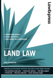 Law Express: Land Law (Revision Guide) 