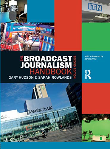 The Broadcast Journalism Handbook