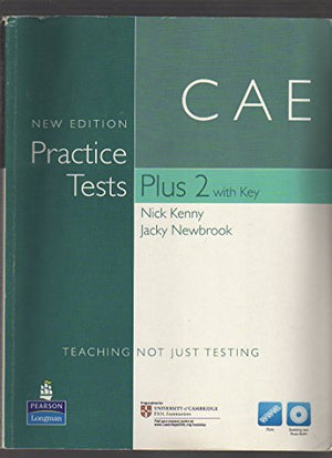 Practice Tests Plus CAE 2 New Edition with key with Multi-ROM and Audio CD Pack