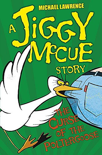 Jiggy McCue: The Curse of the Poltergoose