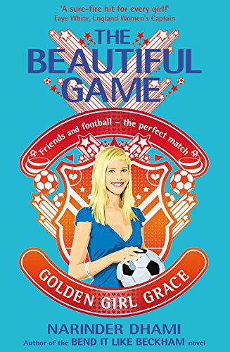 The Beautiful Game: 04: Golden Girl Grace