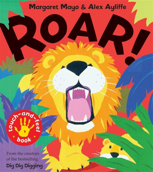 Roar! Touch-and-Feel Book