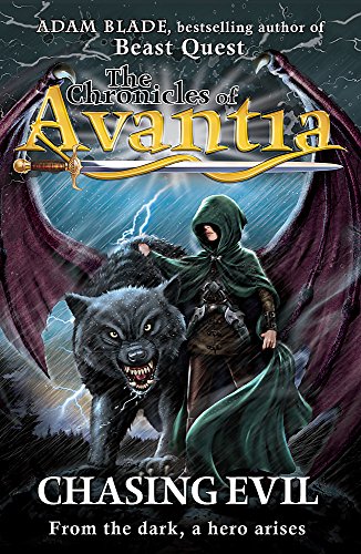 The Chronicles of Avantia: Chasing Evil