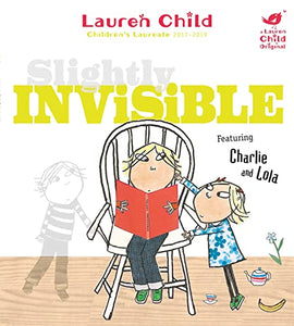 Charlie and Lola: Slightly Invisible 