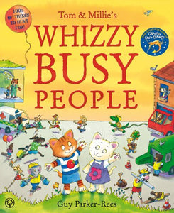 Tom and Millie: Whizzy Busy People 