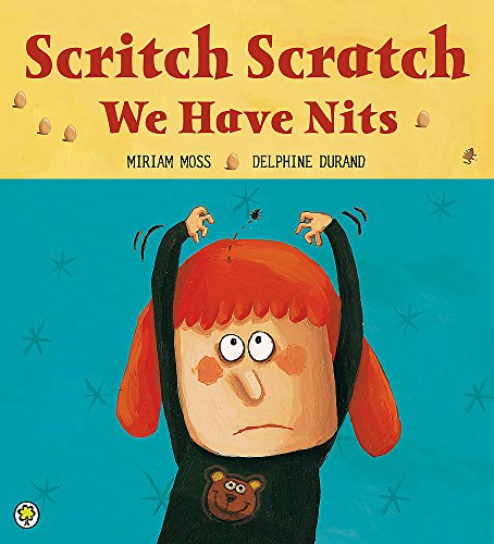Scritch Scratch, We Have Nits