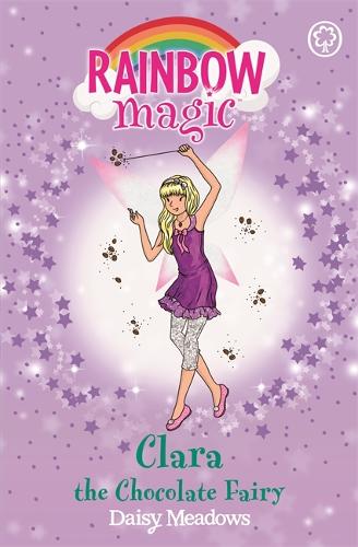 Rainbow Magic: Clara the Chocolate Fairy