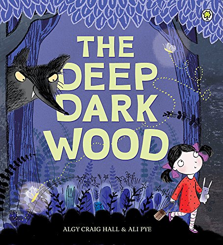 The Deep Dark Wood