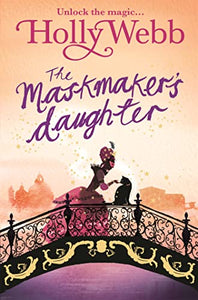 A Magical Venice story: The Maskmaker's Daughter 