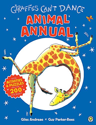 Giraffes Can't Dance Animal Annual