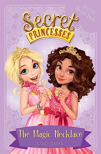 Secret Princesses: The Magic Necklace  Bumper Special Book!