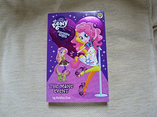 My Little Pony: Equestria Girls: The Mane Event