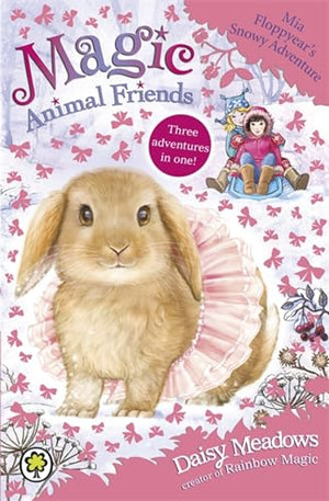 Magic Animal Friends: Mia Floppyear's Snowy Adventure