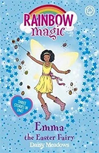 RAINBOW MAGIC EMMA The Easter Fairy Three stori