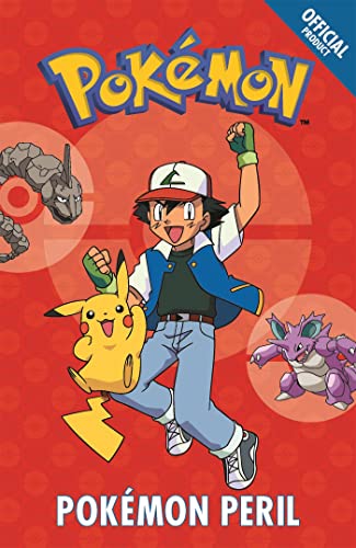 The Official Pokemon Fiction: Pokemon Peril