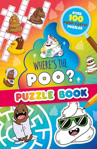 Wheres the Poo? A Pooptastic Puzzle Book 