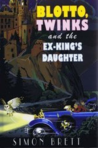 Blotto, Twinks and the Ex-King's Daughter (Large Print Edition)