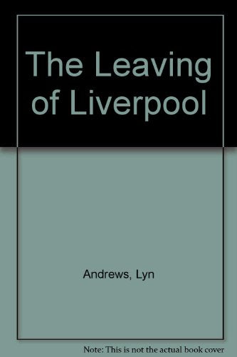 The Leaving of Liverpool